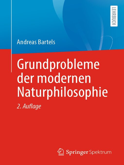 Title details for Grundprobleme der modernen Naturphilosophie by Andreas Bartels - Available